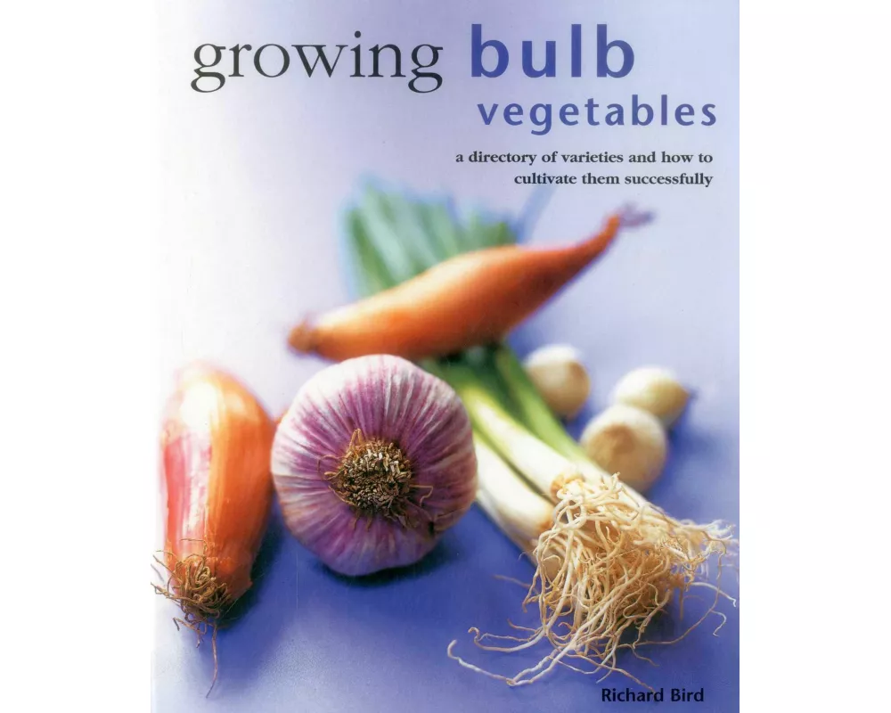 Growing Bulb Vegetables