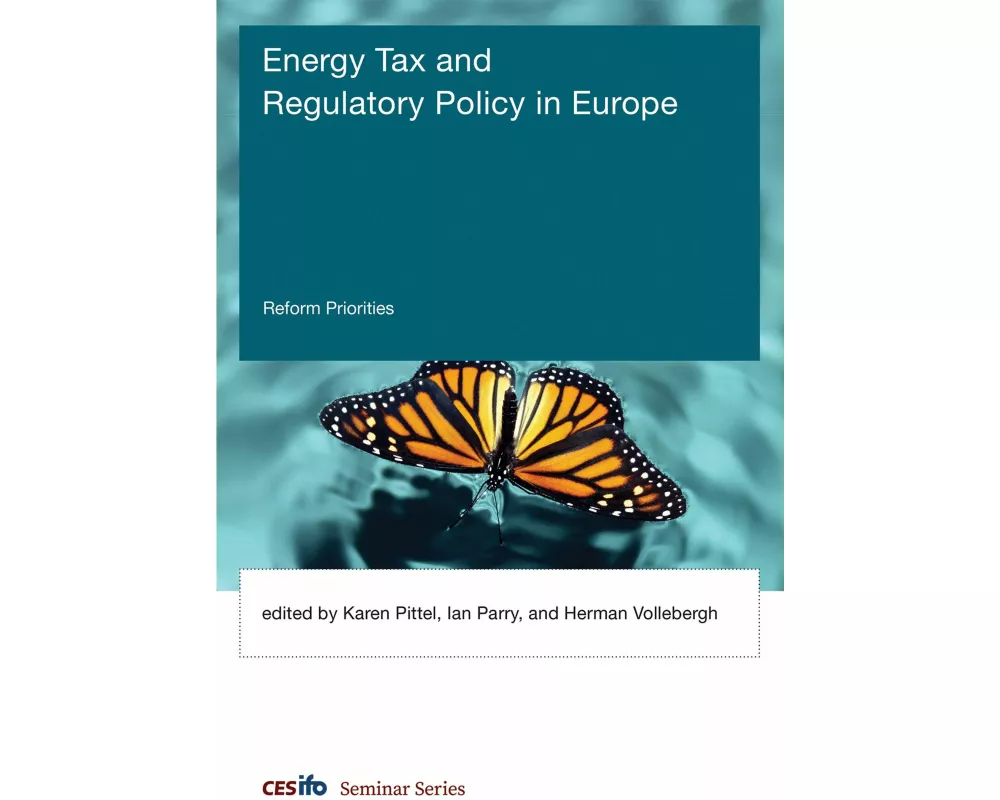 Energy Tax and Regulatory Policy in Europe
