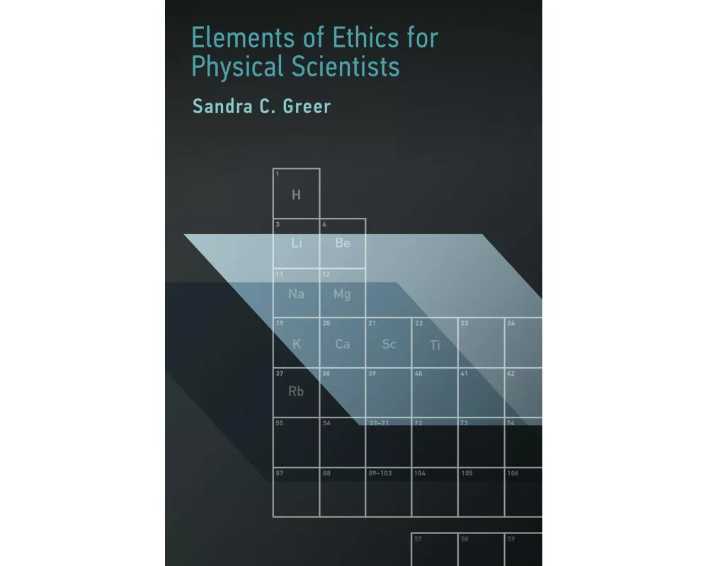 Elements of Ethics for Physical Scientists