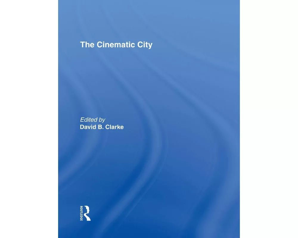 The Cinematic City
