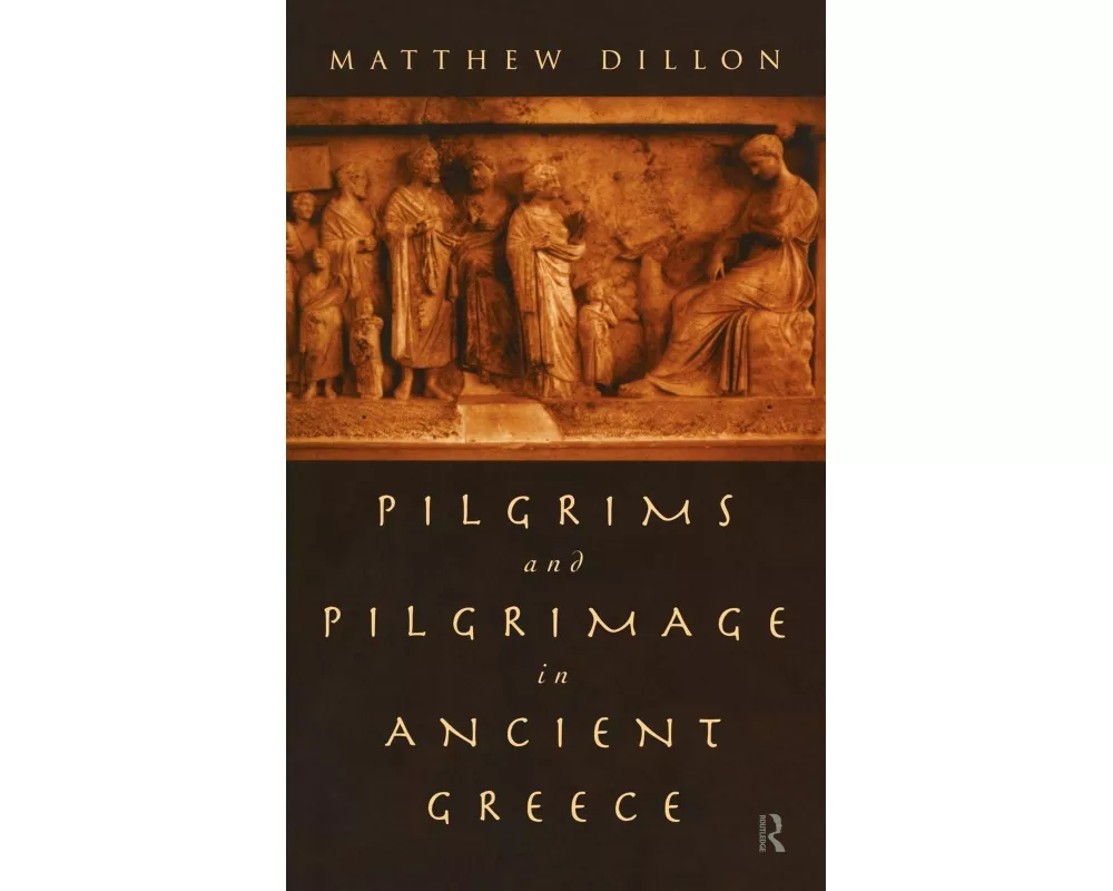 Pilgrims and Pilgrimage in Ancient Greece