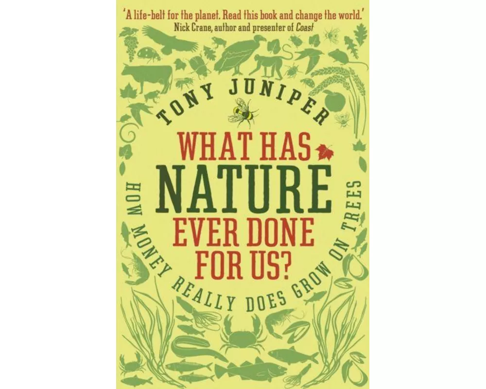 What Has Nature Ever Done For Us?