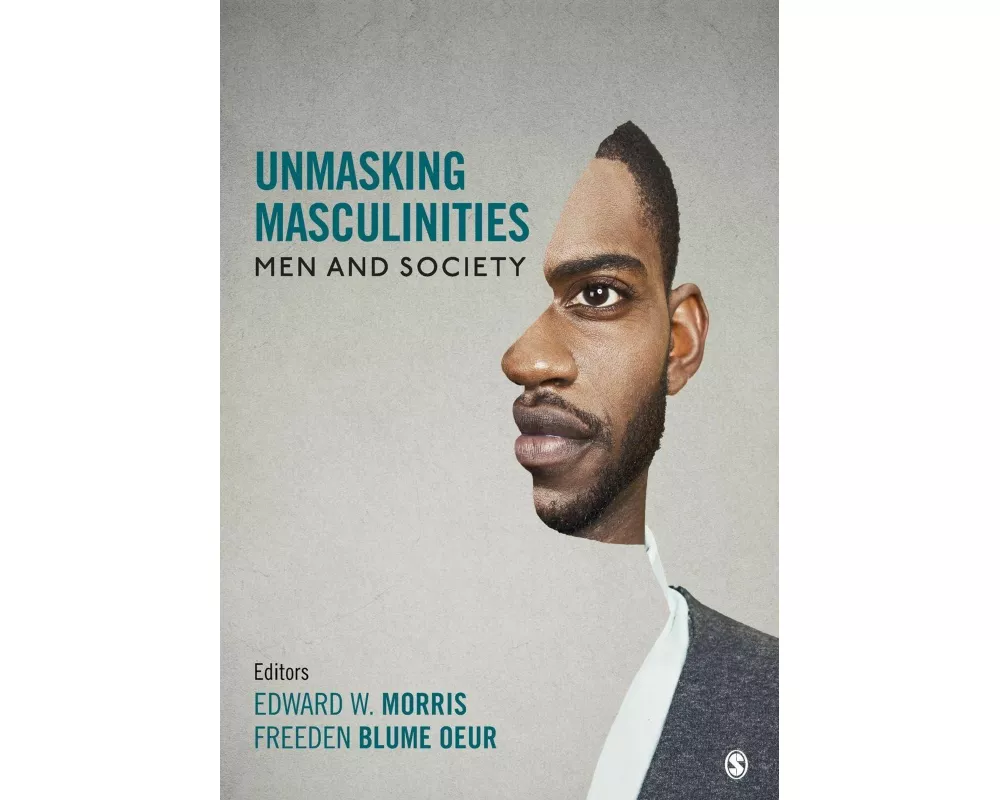 Unmasking Masculinities