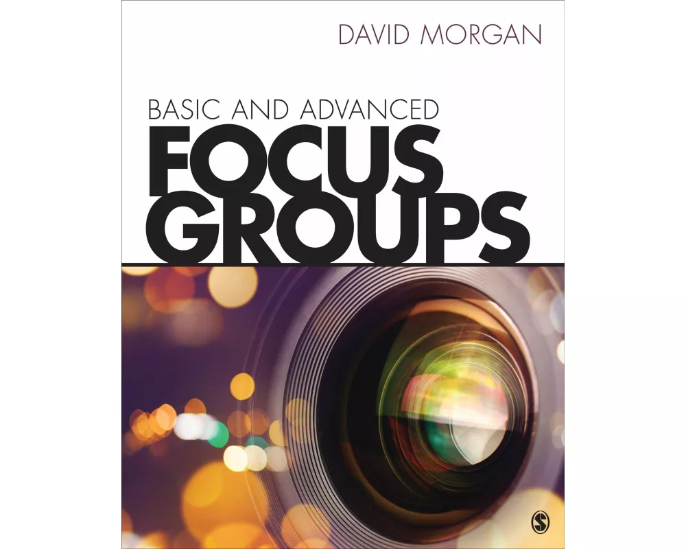 Basic and Advanced Focus Groups