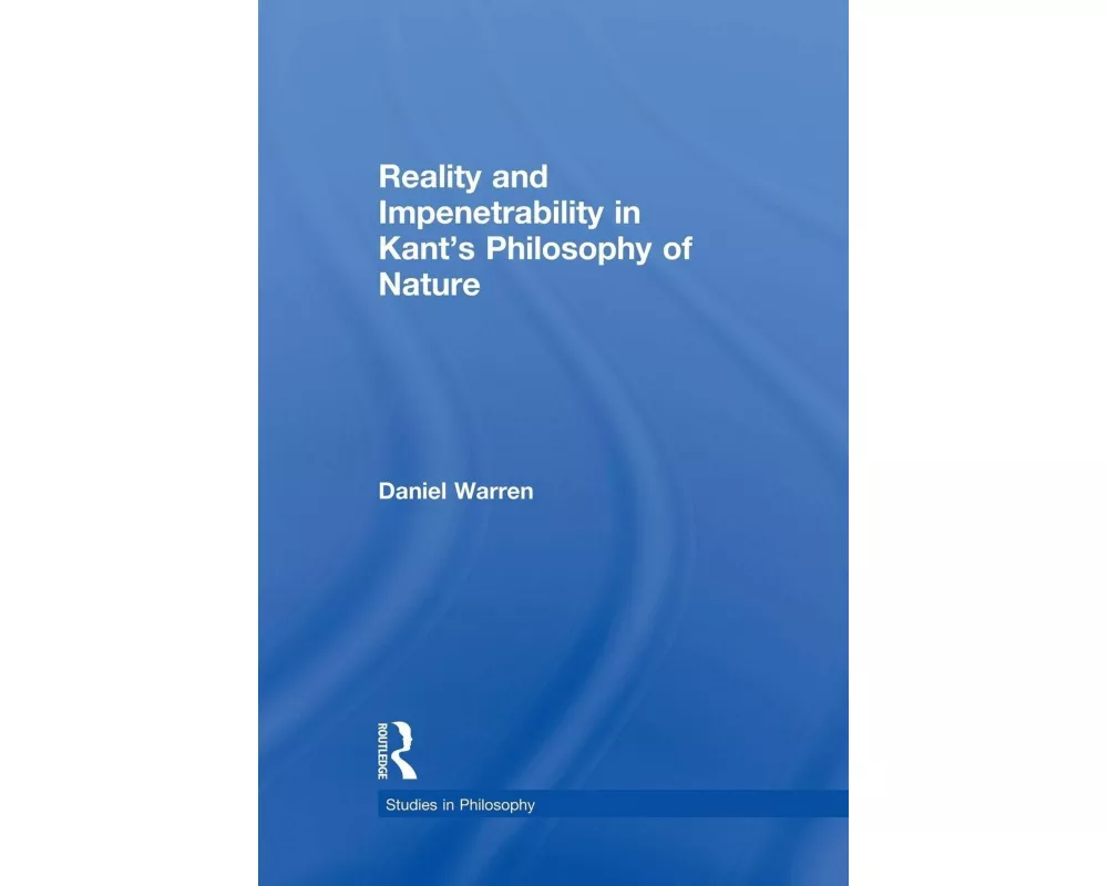 Reality and Impenetrability in Kant's Philosophy of Nature
