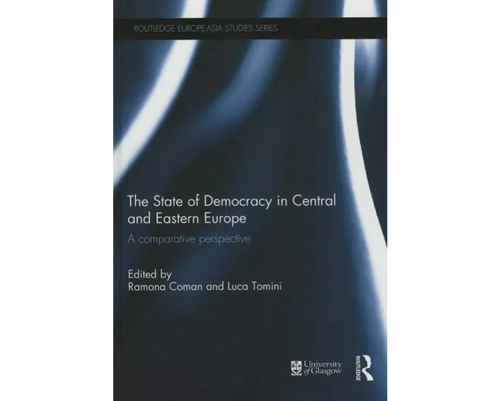 The State of Democracy in Central and Eastern Europe