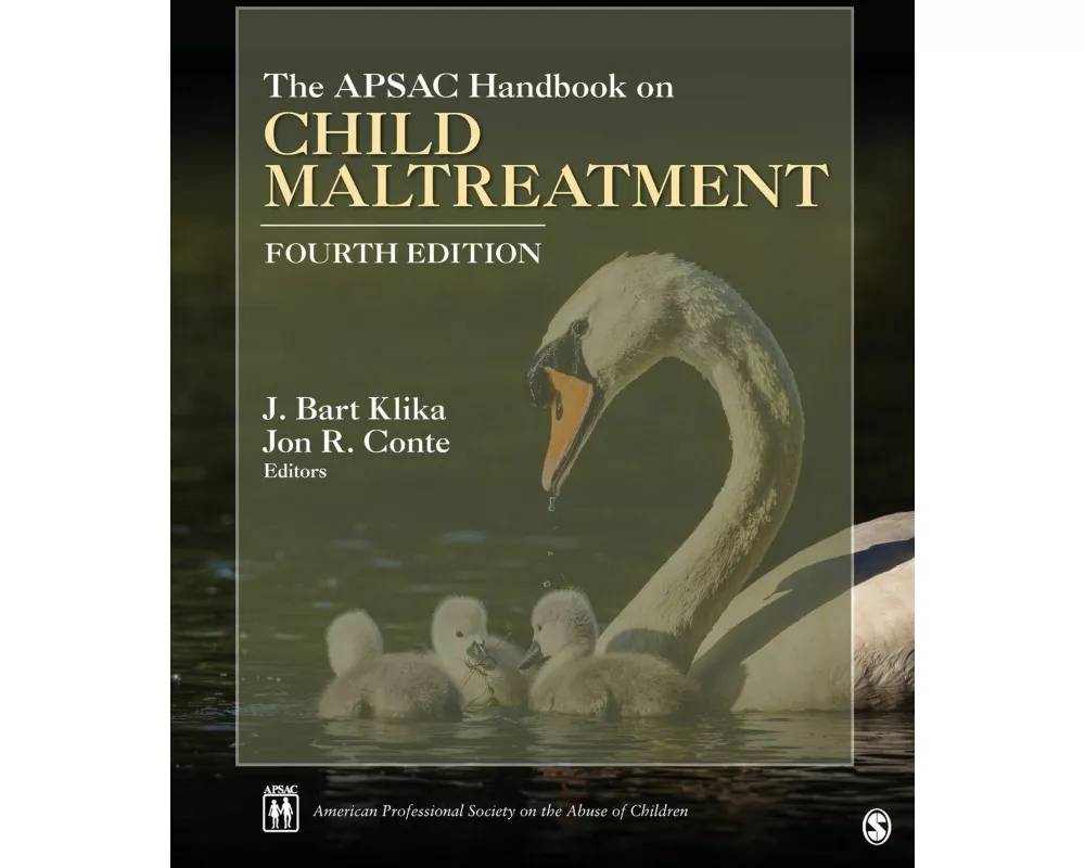 The APSAC Handbook on Child Maltreatment