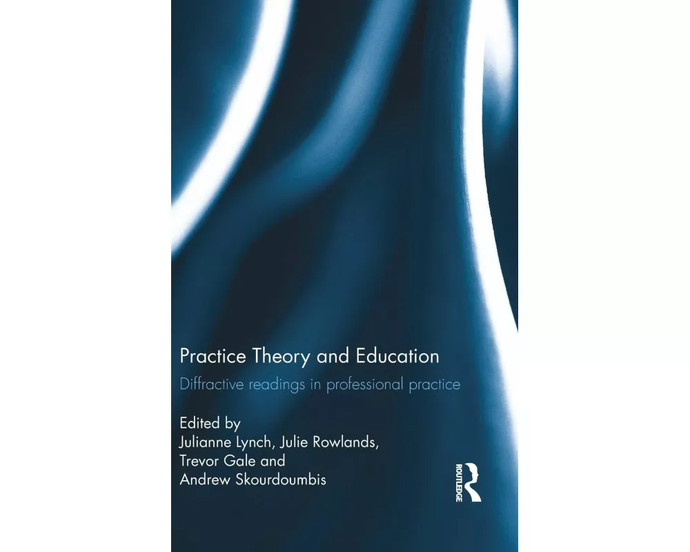 Practice Theory and Education