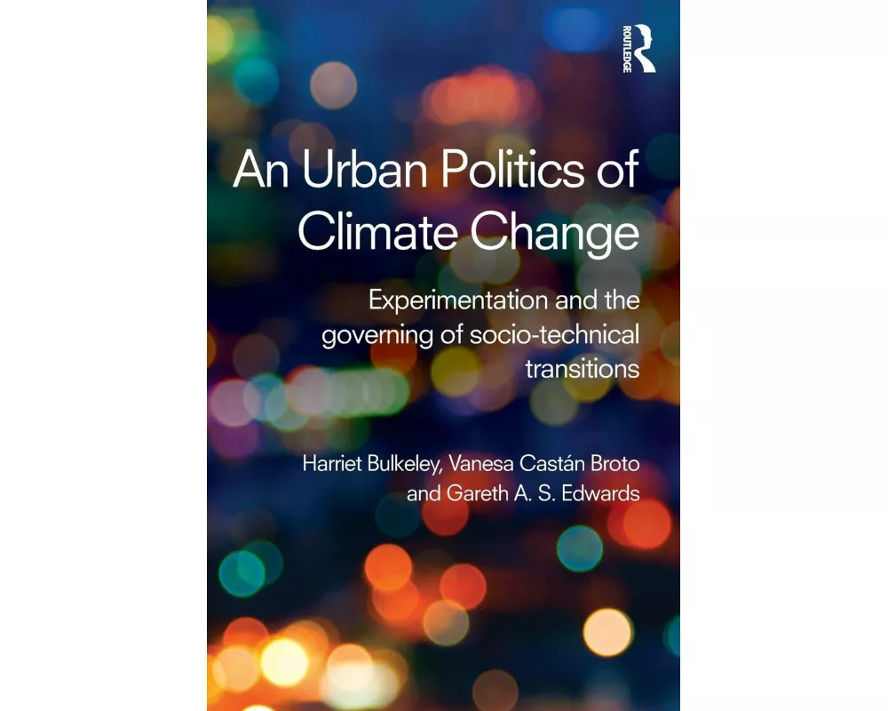 An Urban Politics of Climate Change