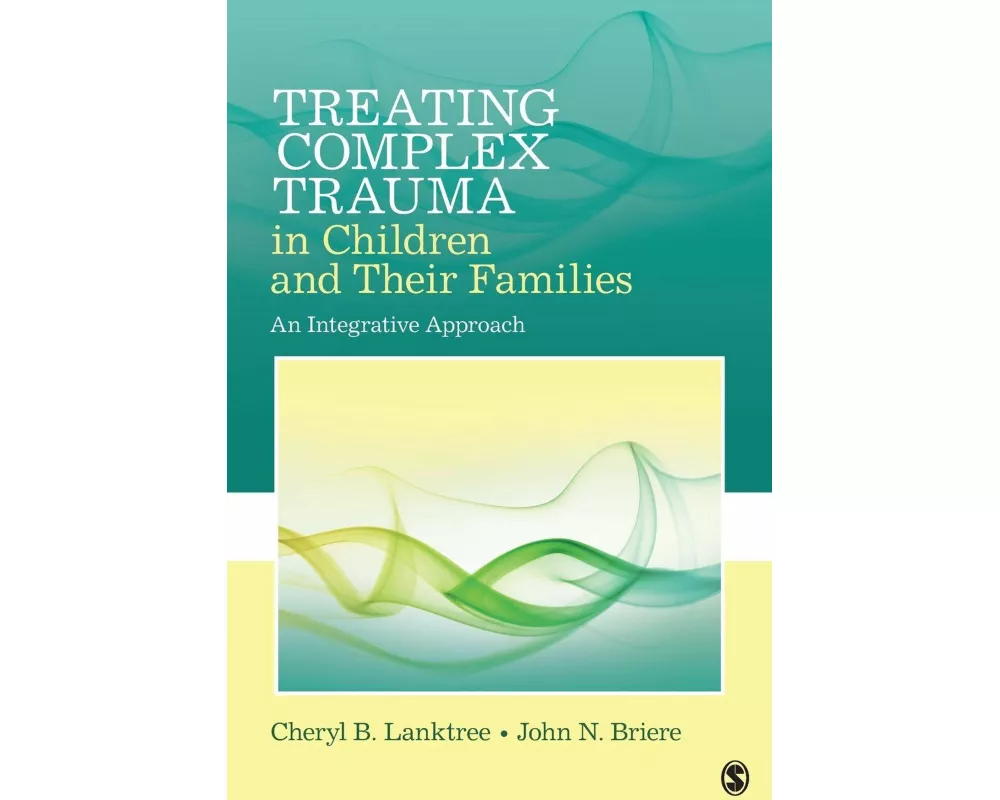 Treating Complex Trauma in Children and Their Families
