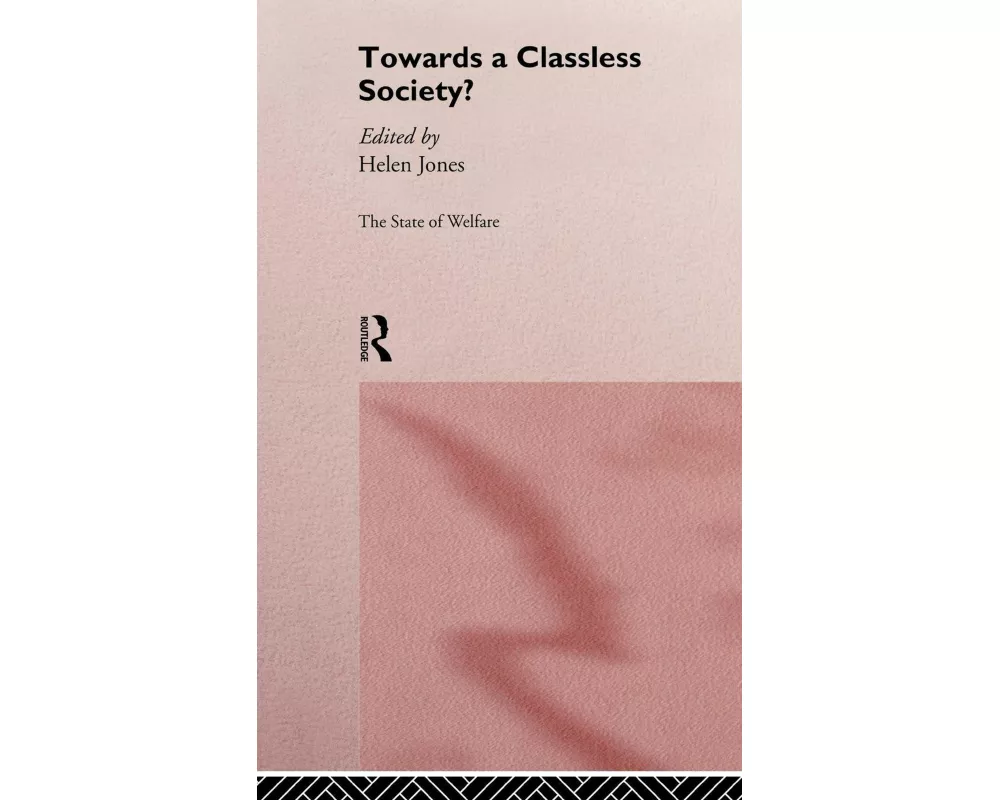 Towards a Classless Society?