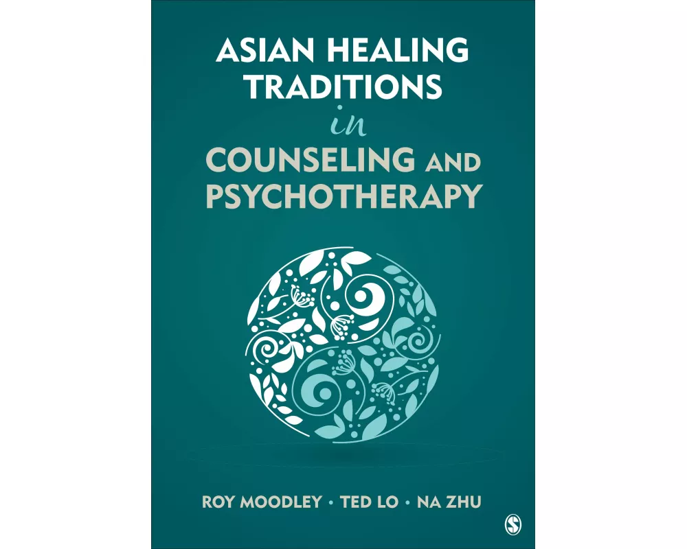Asian Healing Traditions in Counseling and Psychotherapy
