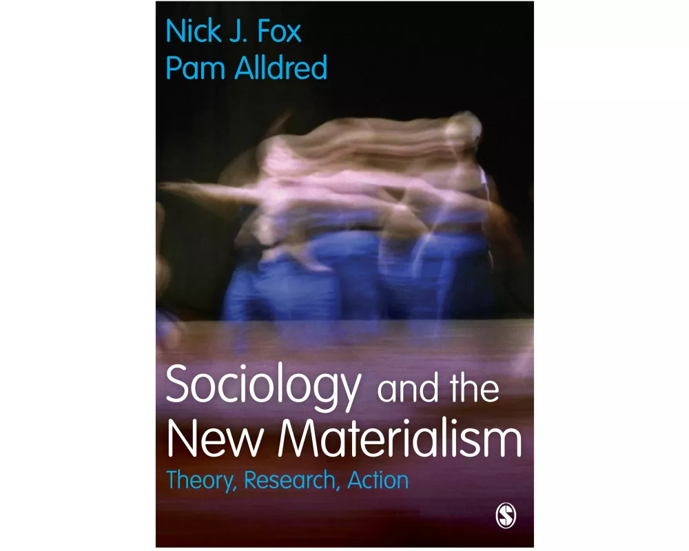 Sociology and the New Materialism