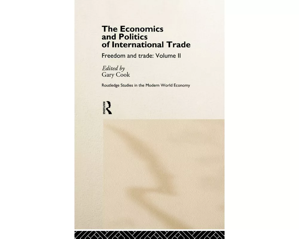 The Economics and Politics of International Trade