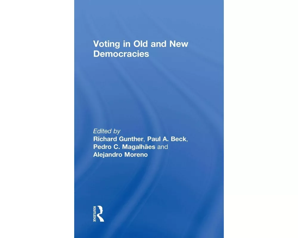 Voting in Old and New Democracies