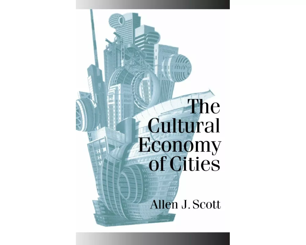The Cultural Economy of Cities