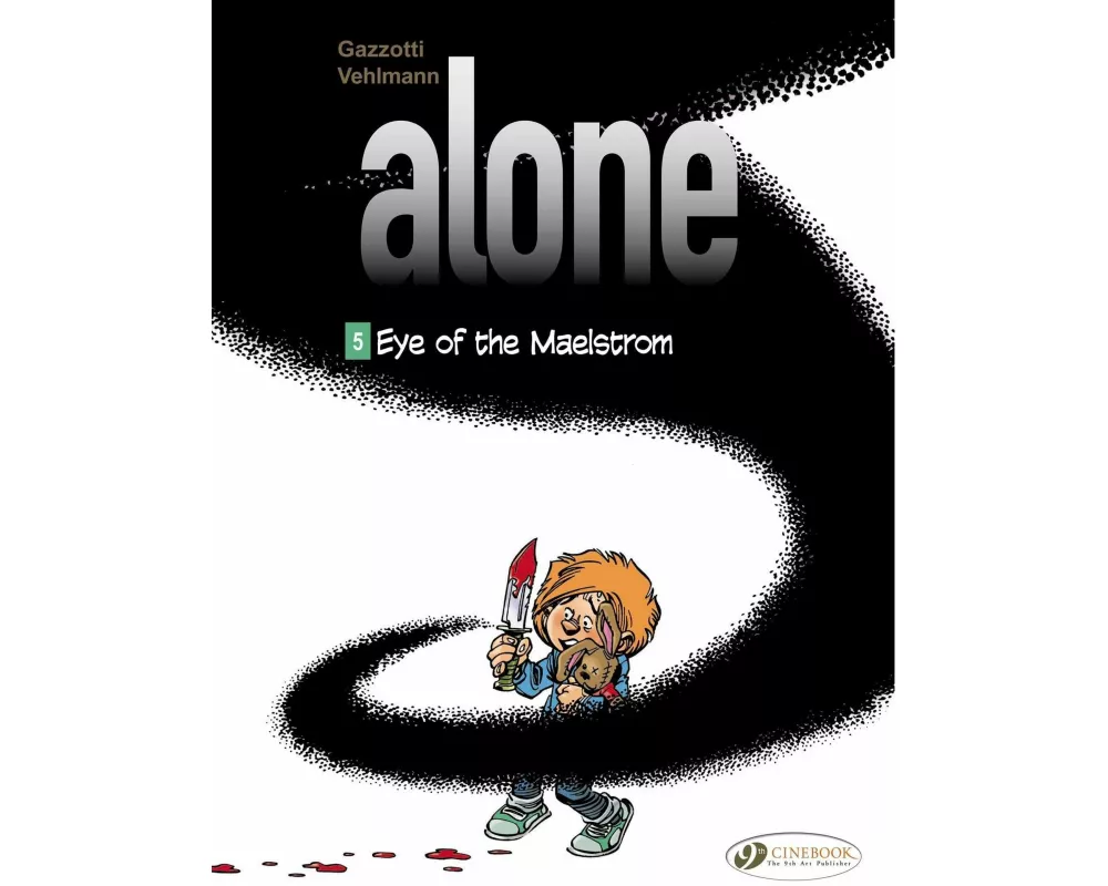 Alone 5 - Eye Of The Maelstrom