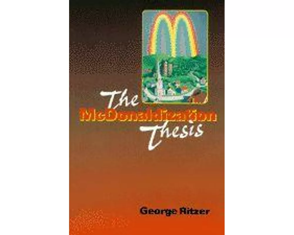 The McDonaldization Thesis