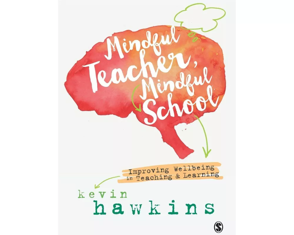 Mindful Teacher, Mindful School