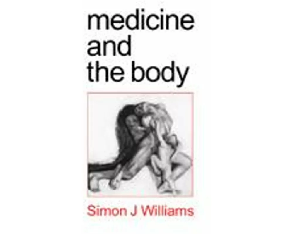 Medicine and the Body