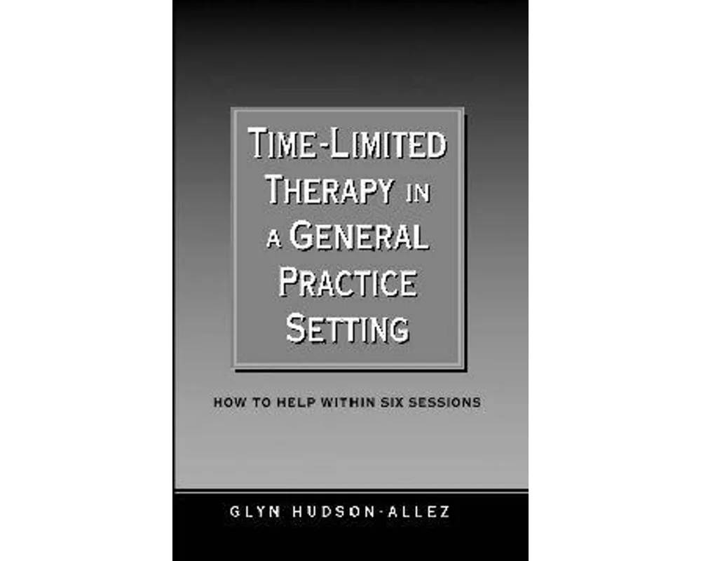 Time-Limited Therapy in a General Practice Setting