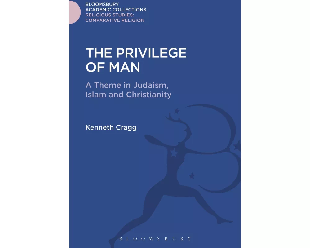 The Privilege of Man