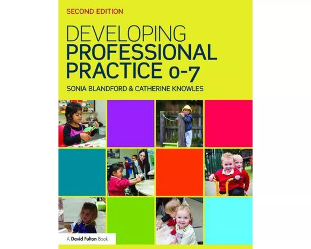 Developing Professional Practice 0-7