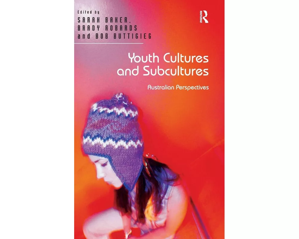 Youth Cultures and Subcultures