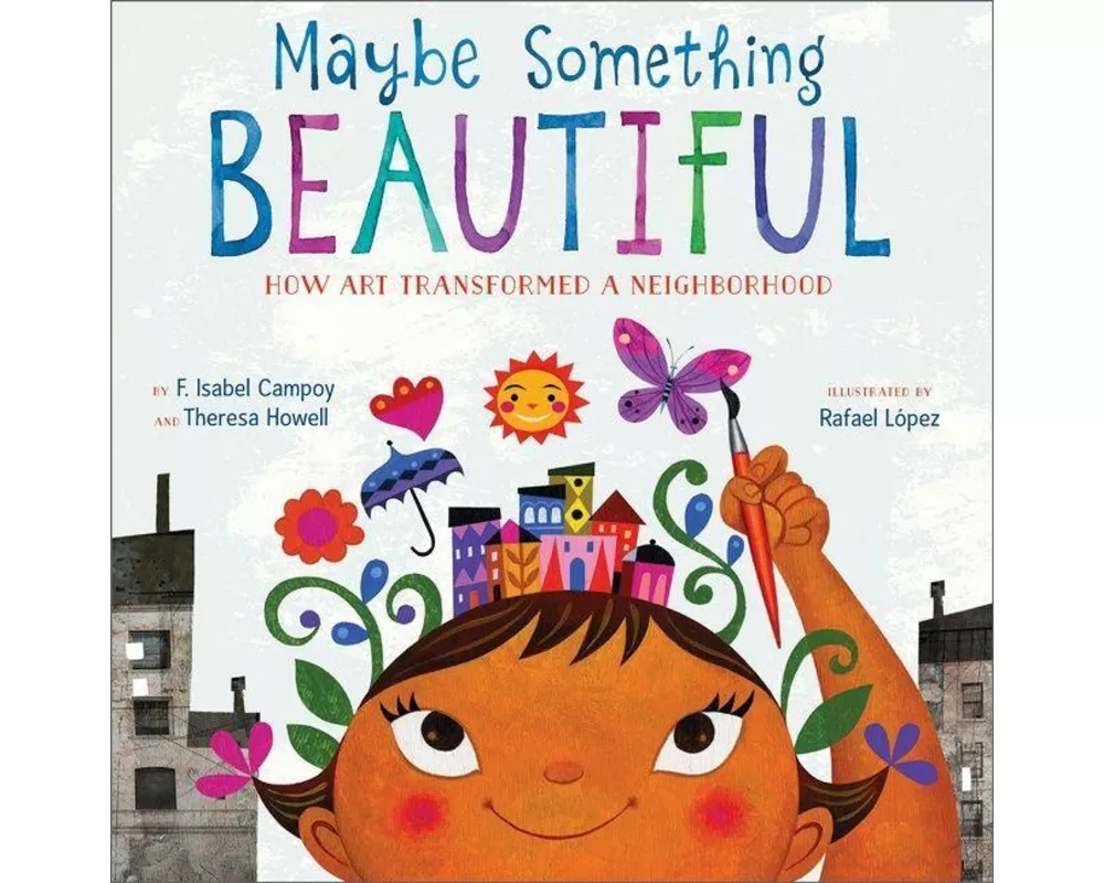 Maybe Something Beautiful