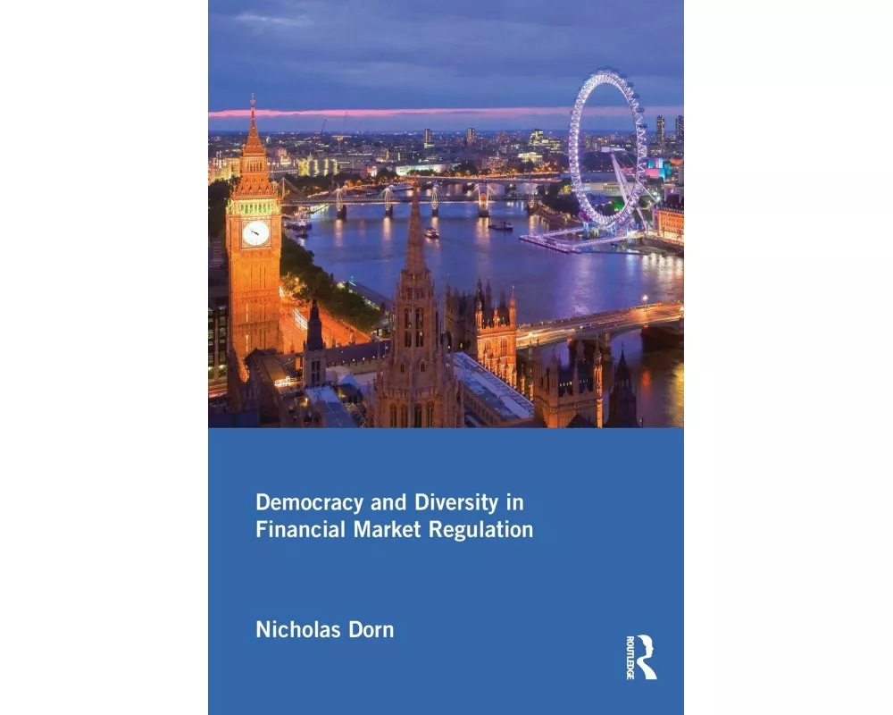 Democracy and Diversity in Financial Market Regulation