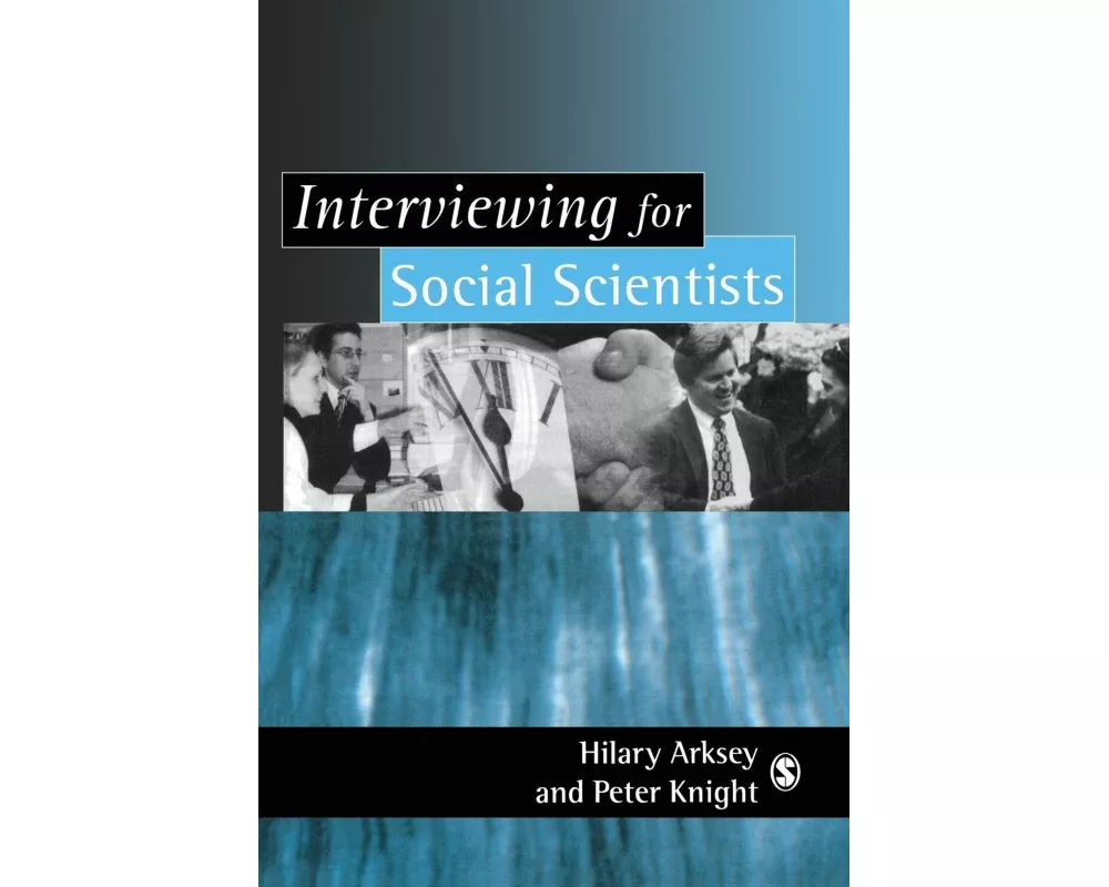 Interviewing for Social Scientists