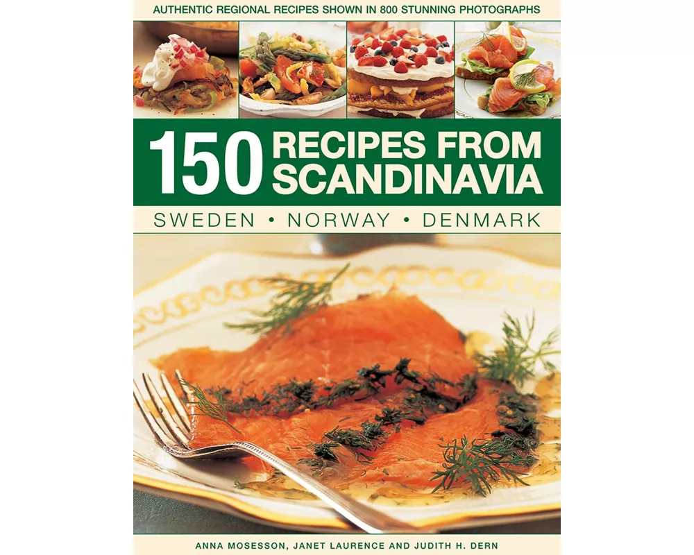 150 Recipes from Scandinavia