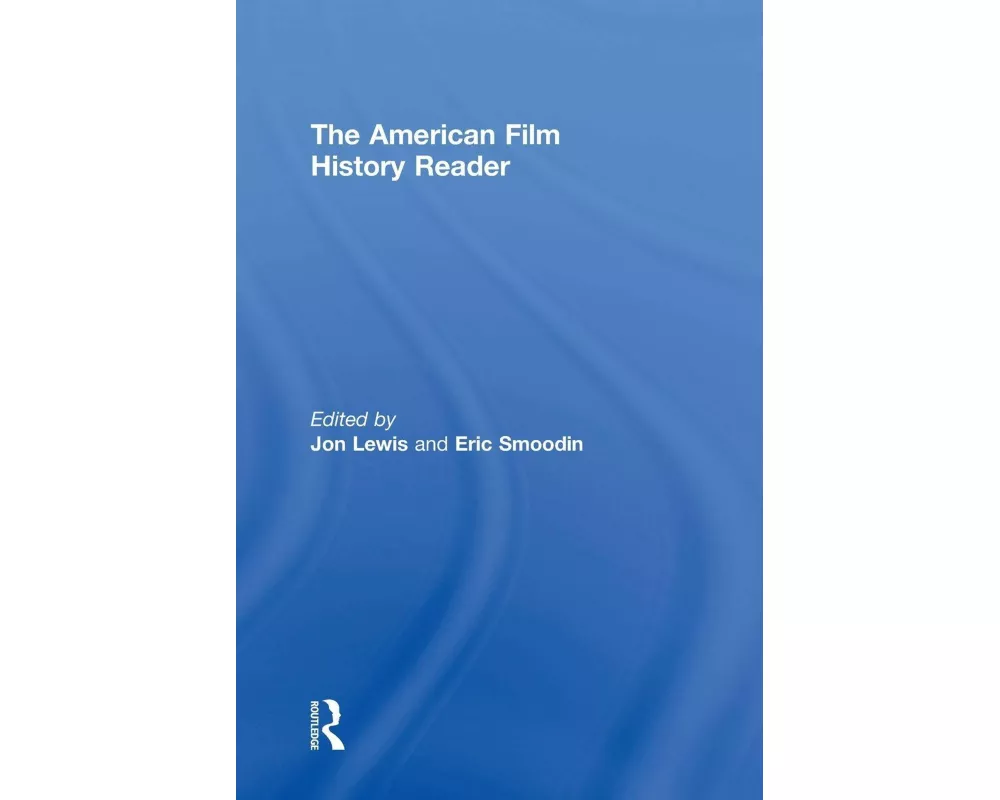 The American Film History Reader