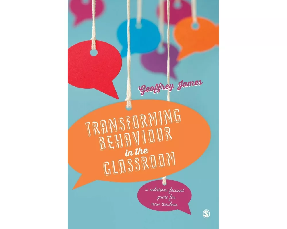Transforming Behaviour in the Classroom