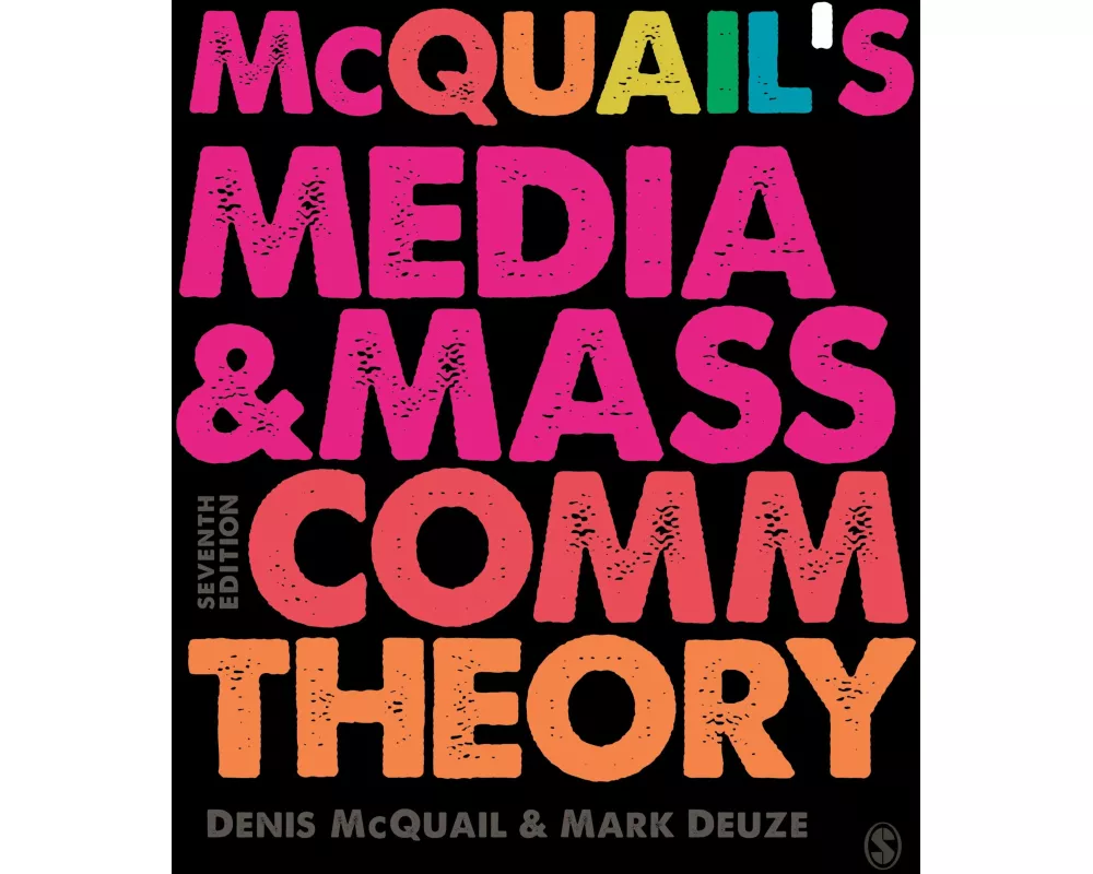 McQuail’s Media and Mass Communication Theory