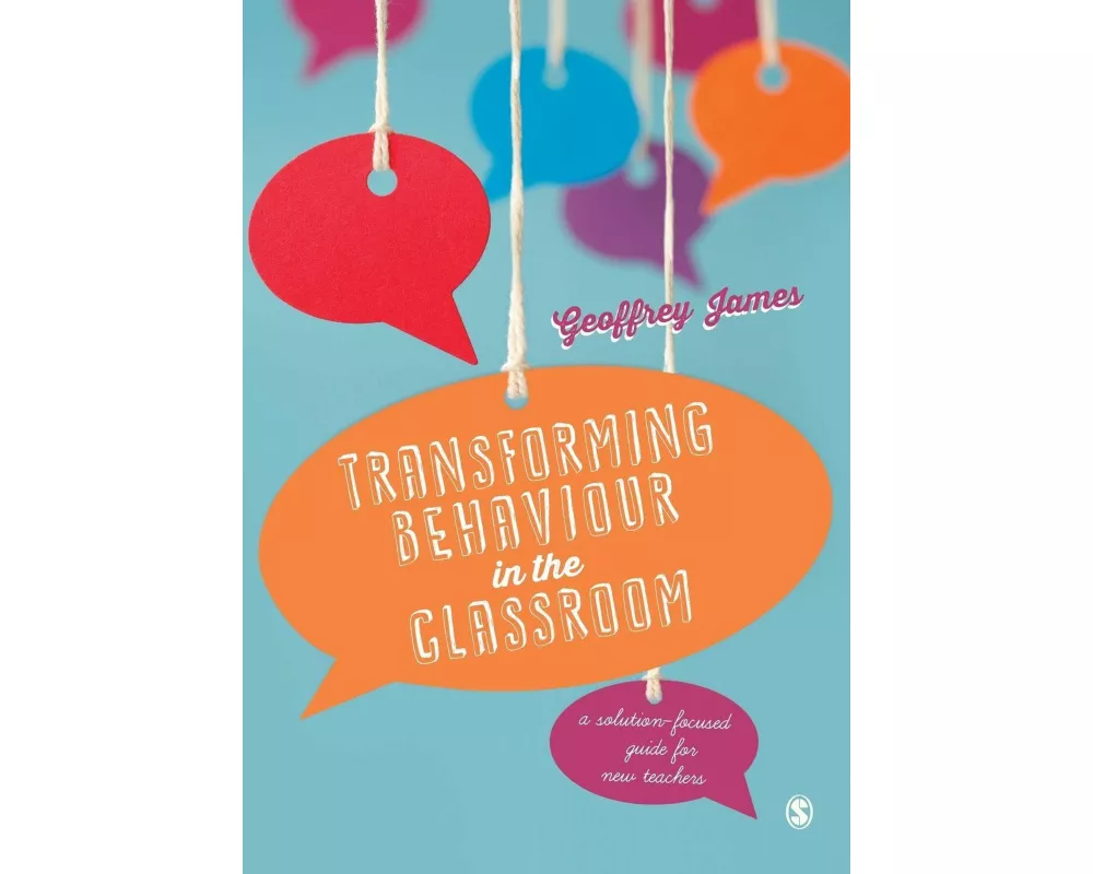 Transforming Behaviour in the Classroom