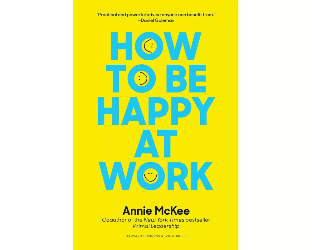How to Be Happy at Work