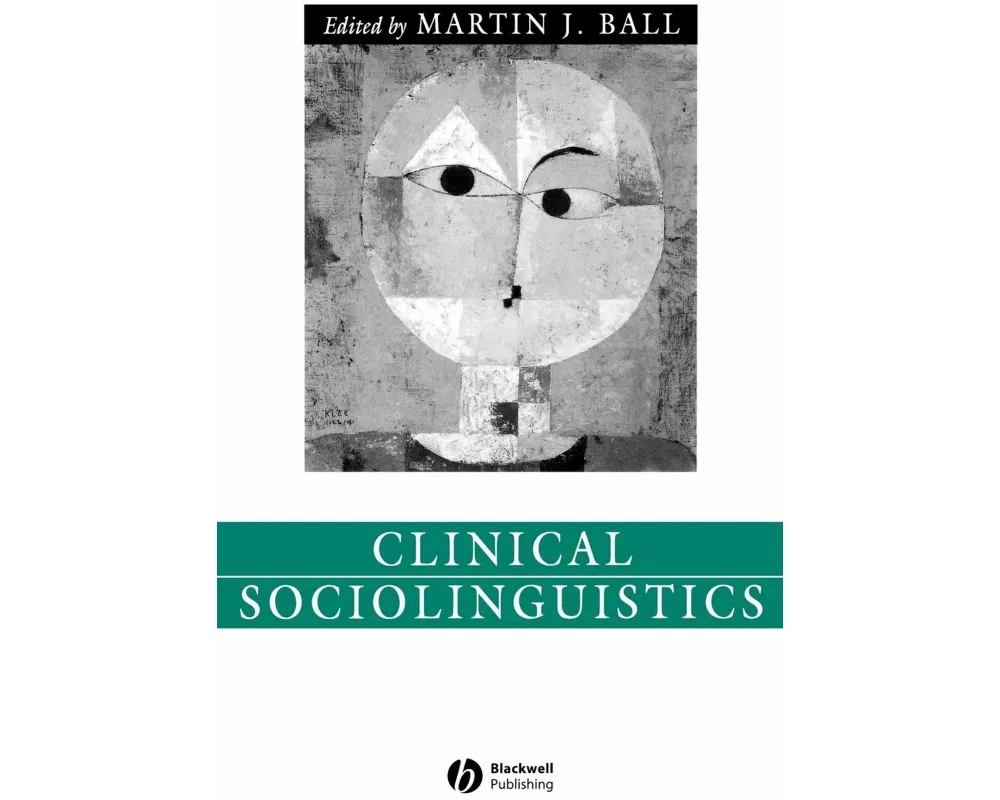Clinical Sociolinguistics