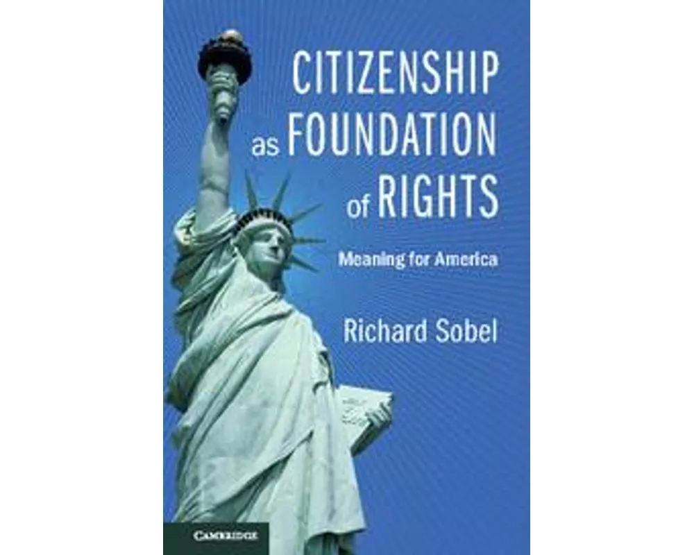 Citizenship as Foundation of Rights