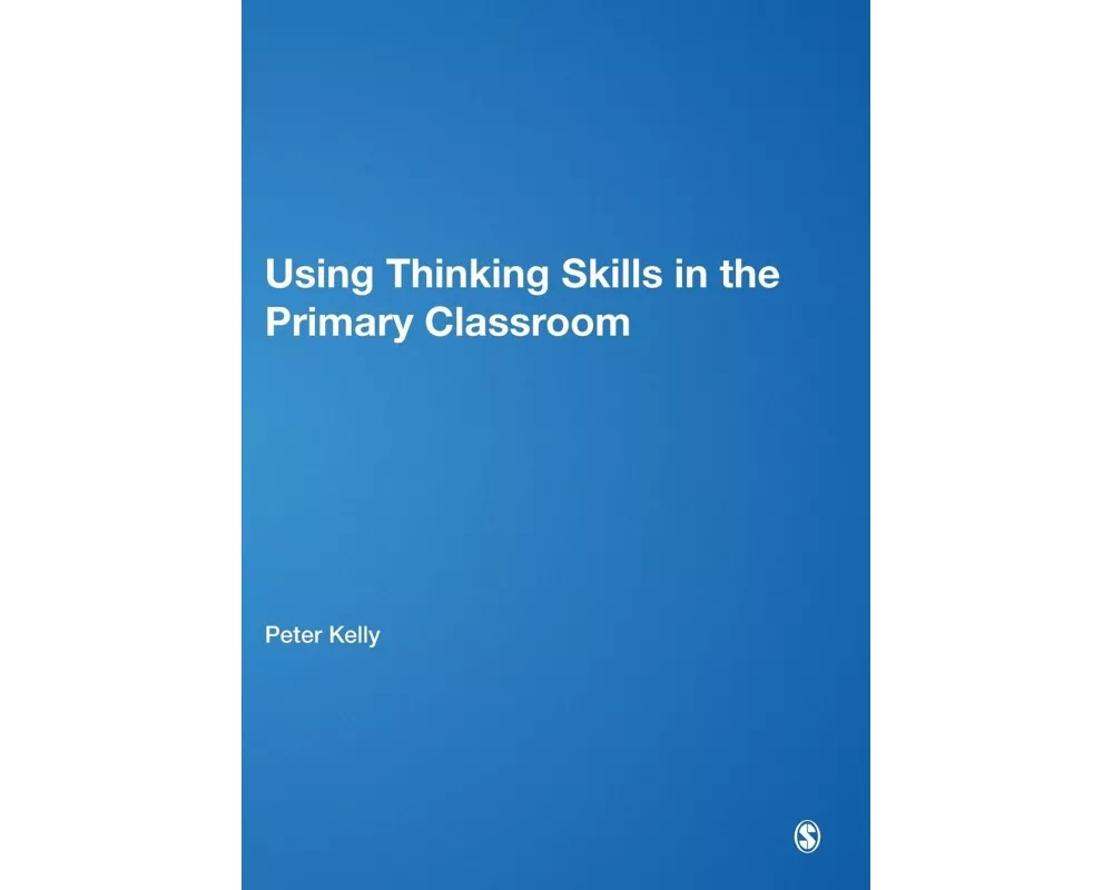 Using Thinking Skills in the Primary Classroom