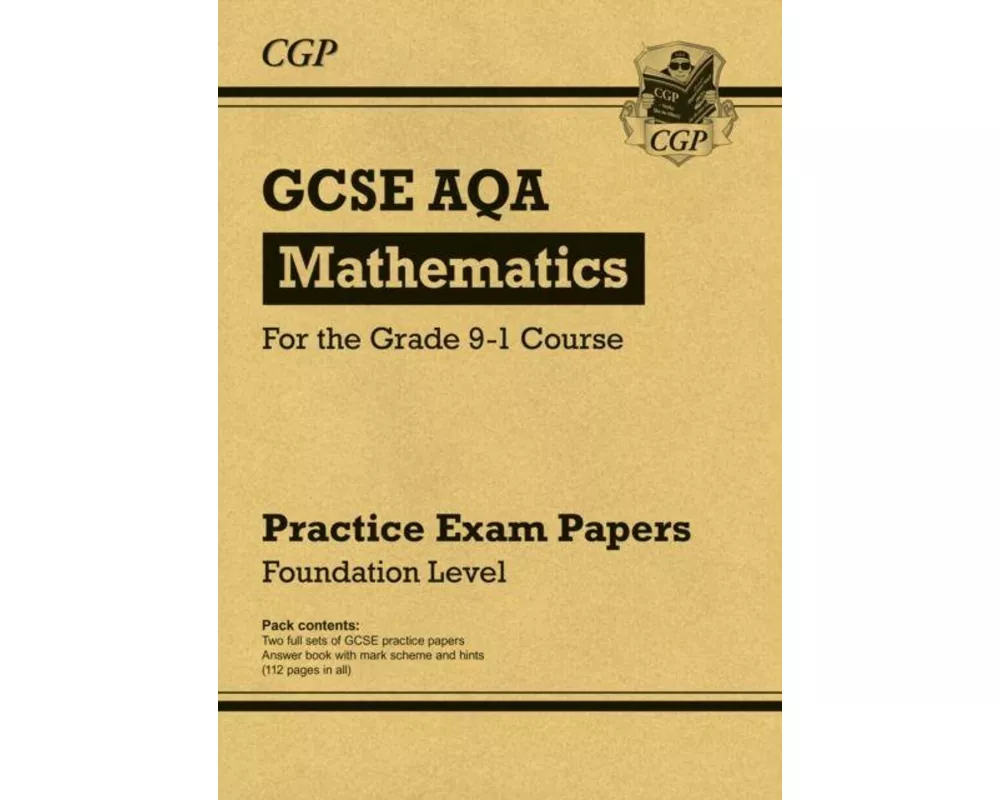 GCSE Maths AQA Practice Papers: Foundation