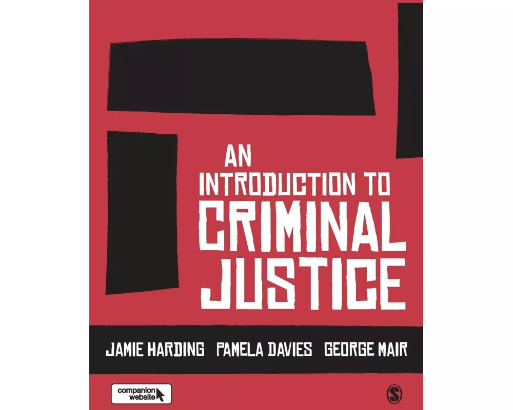 An Introduction to Criminal Justice