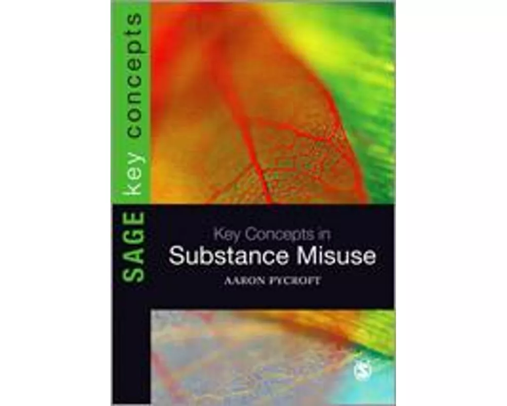 Key Concepts in Substance Misuse