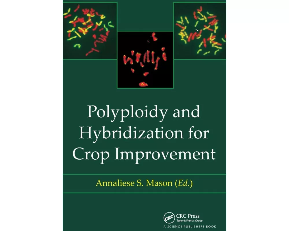 Polyploidy and Hybridization for Crop Improvement