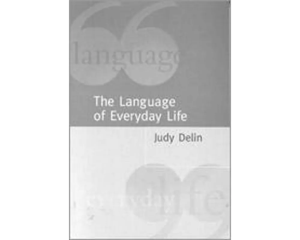 The Language of Everyday Life