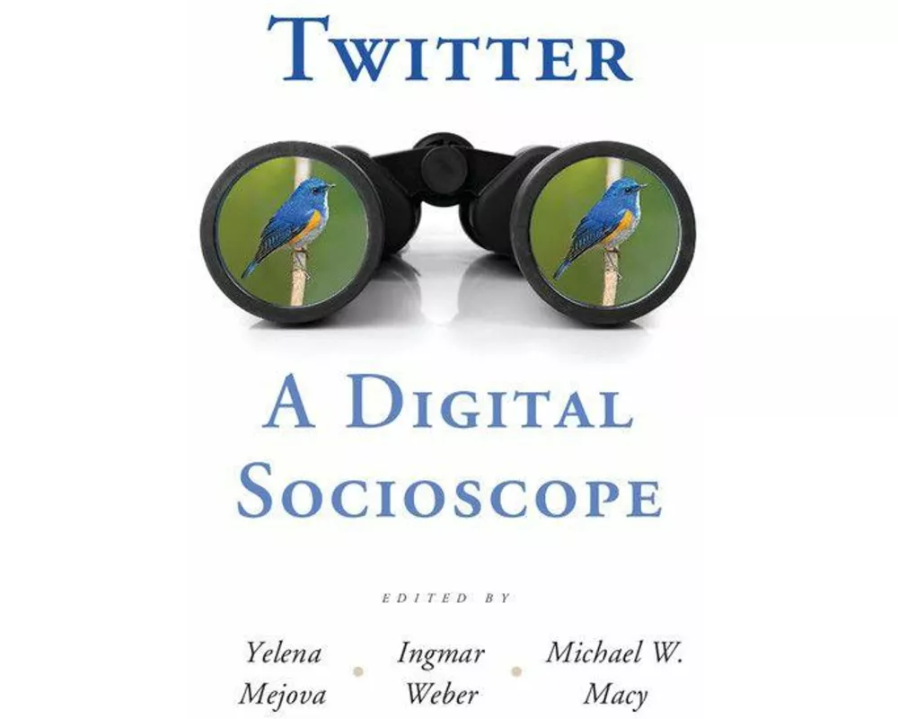 Twitter: A Digital Socioscope