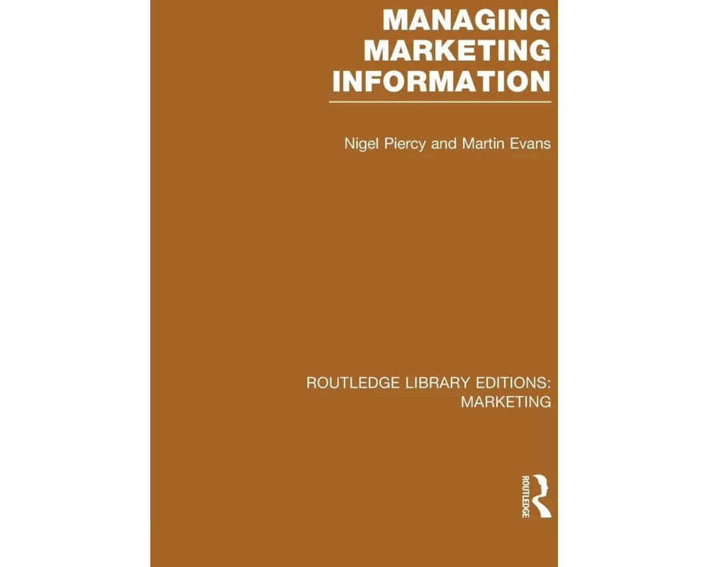 Managing Marketing Information (RLE Marketing)