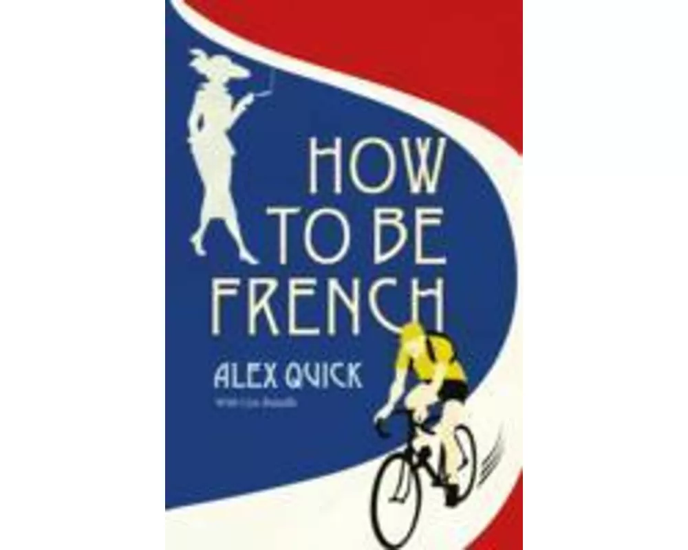 How to be French