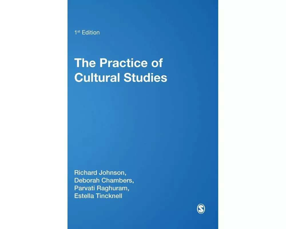 The Practice of Cultural Studies