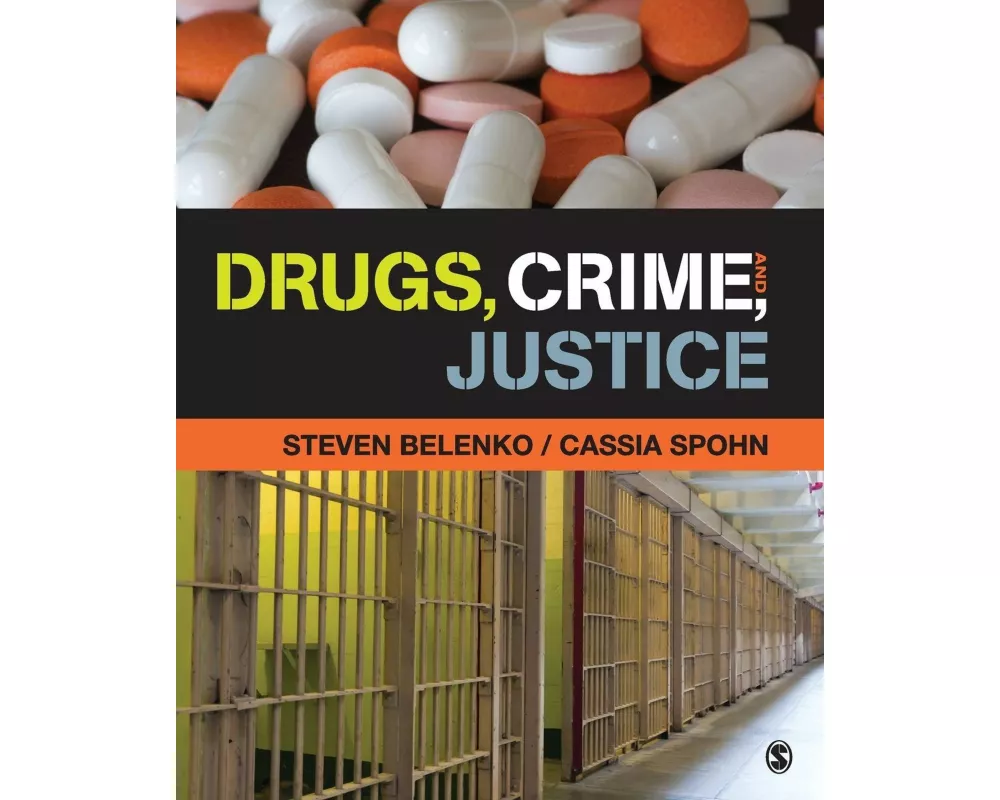 Drugs, Crime, and Justice